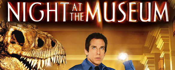 Words 'Night at the Museum' Above a t-rex skeleton and a security guard holding a flashlight
