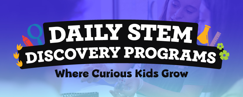 Daily STEM Discovery Programs