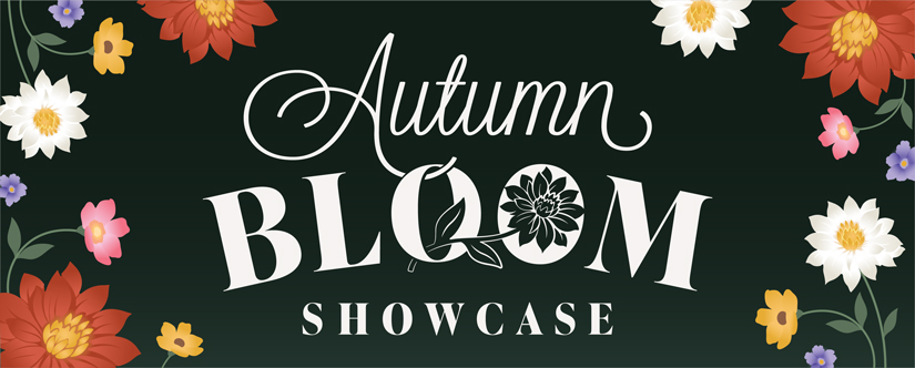 Autumn Bloom Showcase